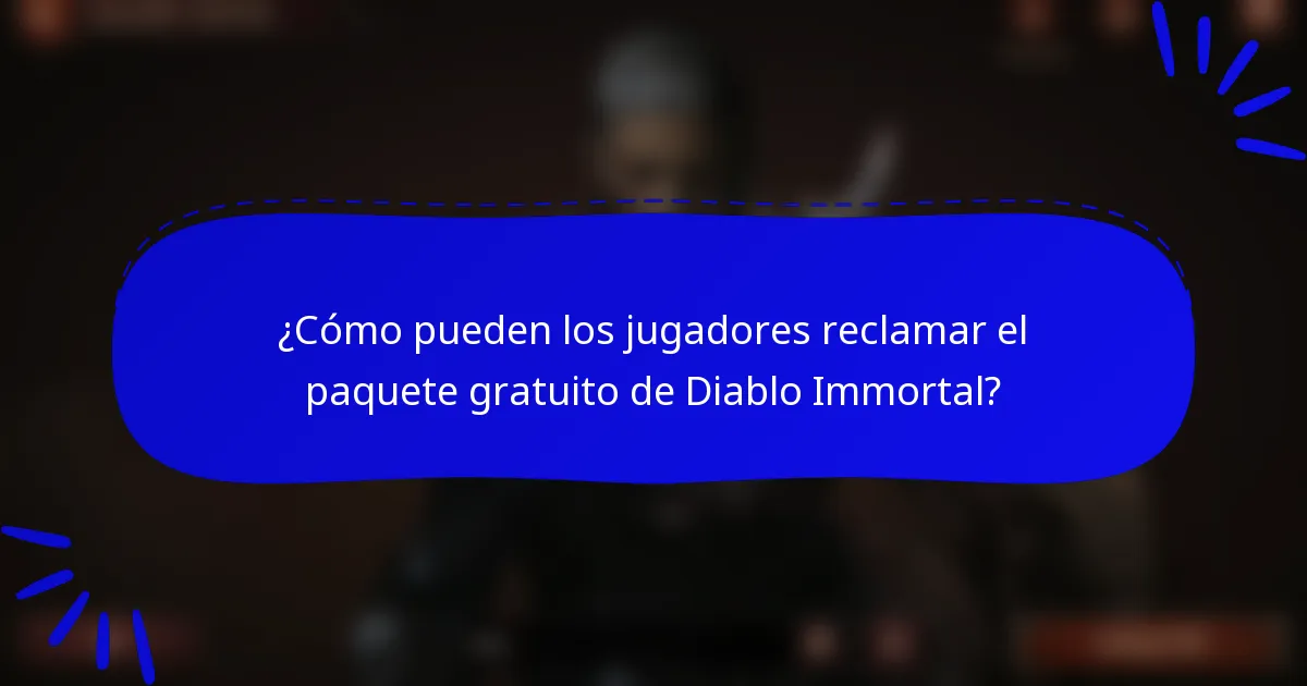 ¿Cómo pueden los jugadores reclamar el paquete gratuito de Diablo Immortal?