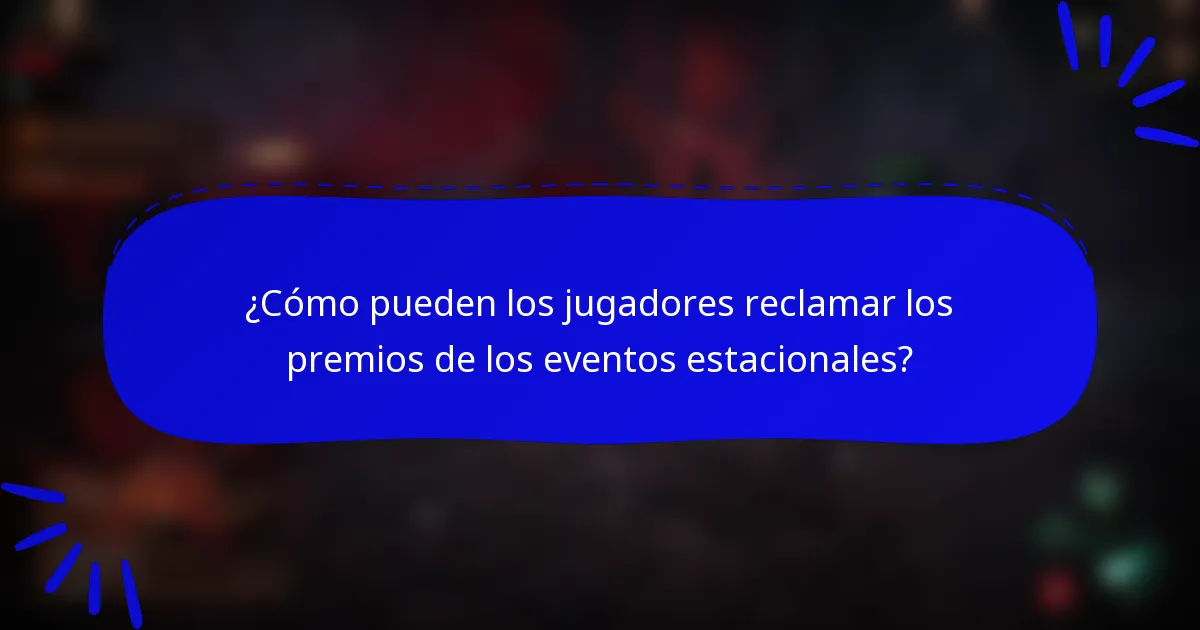 ¿Cómo pueden los jugadores reclamar los premios de los eventos estacionales?