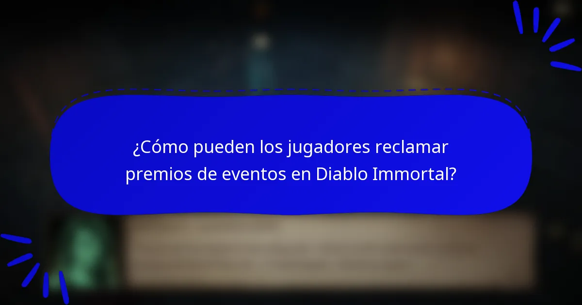 ¿Cómo pueden los jugadores reclamar premios de eventos en Diablo Immortal?