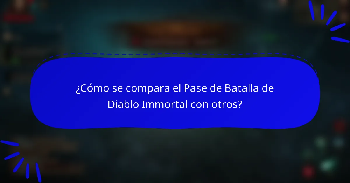 ¿Cómo se compara el Pase de Batalla de Diablo Immortal con otros?