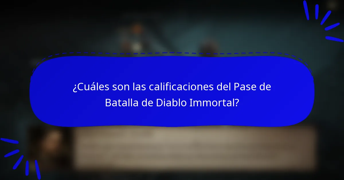 ¿Cuáles son las calificaciones del Pase de Batalla de Diablo Immortal?