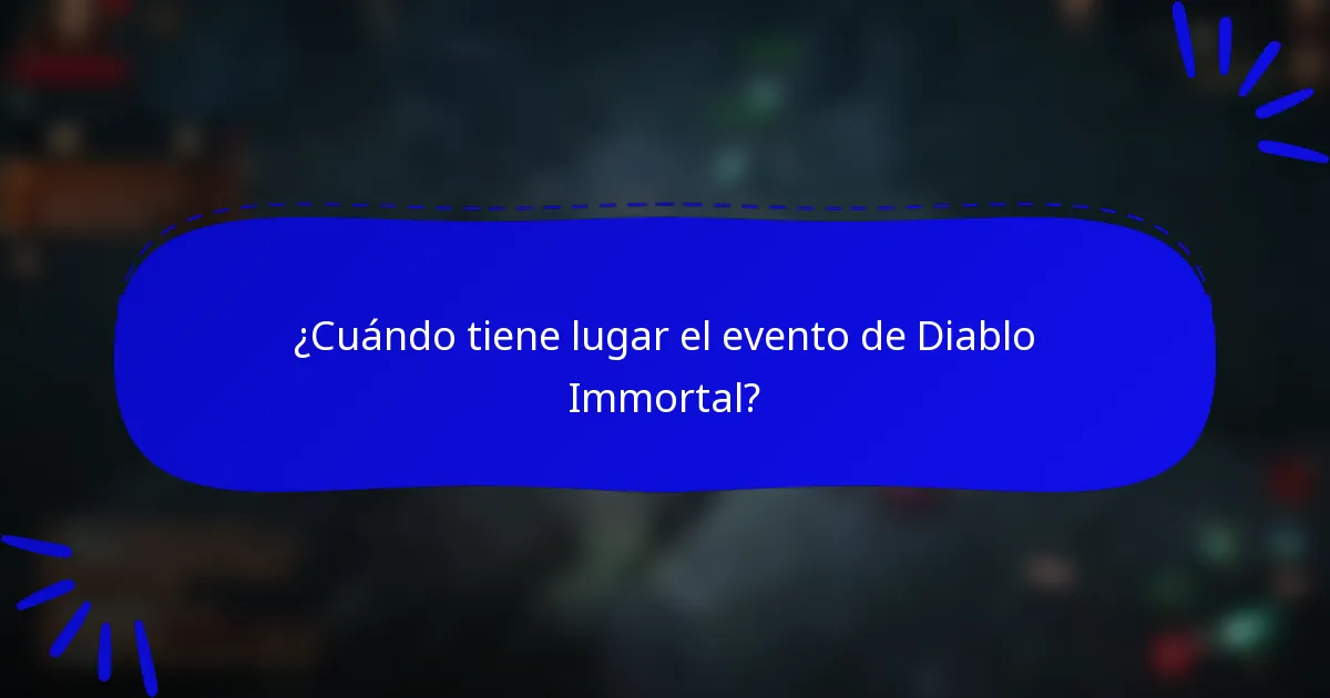 ¿Cuándo tiene lugar el evento de Diablo Immortal?